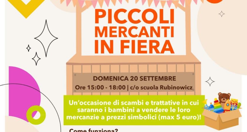 SAVE THE DATE: DOMENICA 20 SETTEMBRE ARRIVANO I PICCOLI MERCANTI IN FIERA!